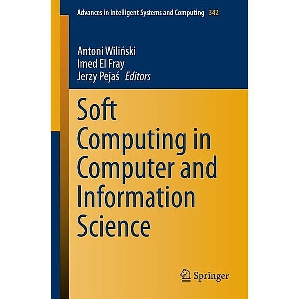Soft Computing in Computer and Information Science / Advances in Intelligent Systems and Computing Bd.342