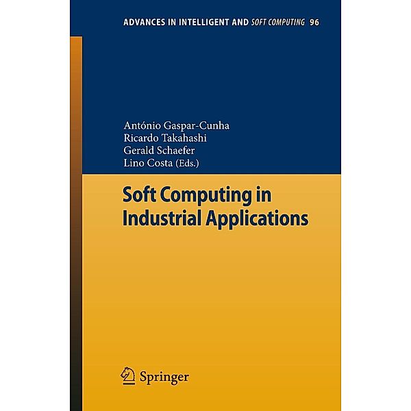 Soft Computing in Industrial Applications / Advances in Intelligent and Soft Computing Bd.96