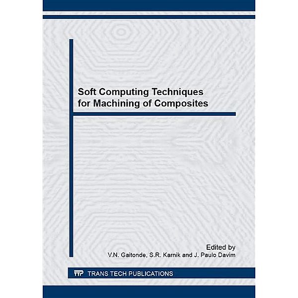 Soft Computing Techniques for Machining of Composites