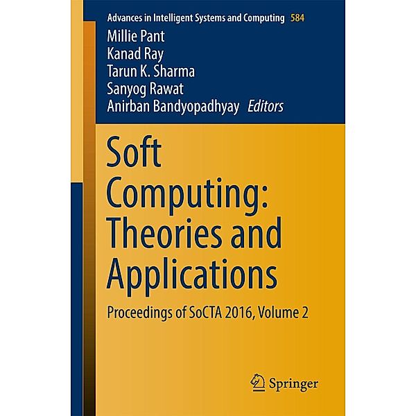Soft Computing: Theories and Applications / Advances in Intelligent Systems and Computing Bd.584