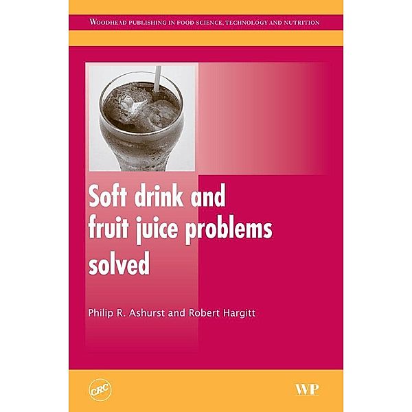 Soft Drink and Fruit Juice Problems Solved, Philip Ashurst, Robert Hargitt