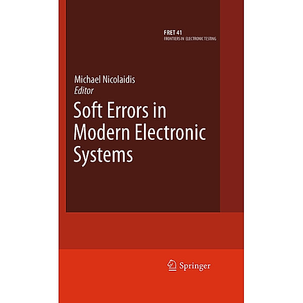 Soft Errors in Modern Electronic Systems