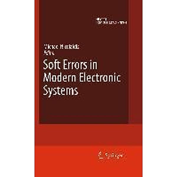 Soft Errors in Modern Electronic Systems / Frontiers in Electronic Testing Bd.41
