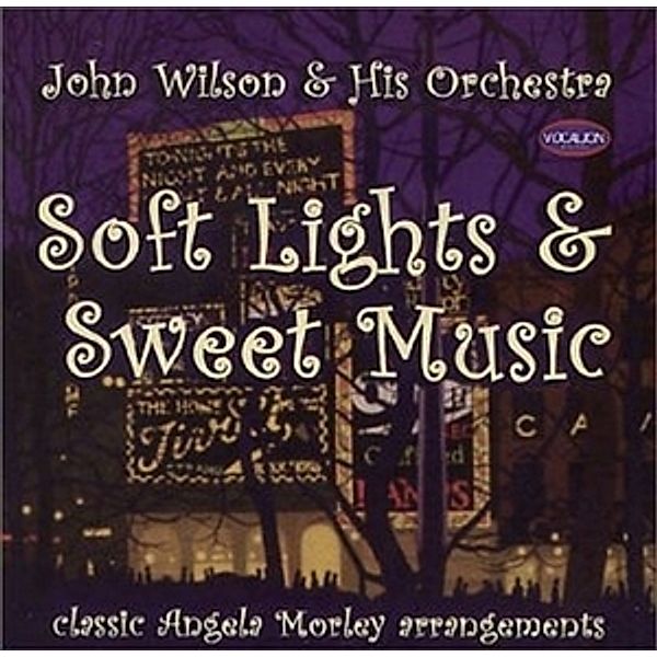 Soft Lights & Sweet Music, J. Wilson