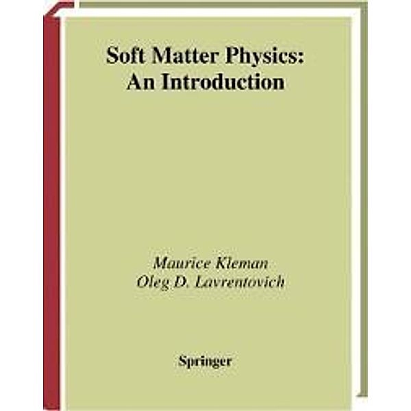 Soft Matter Physics / Partially Ordered Systems, Maurice Kleman, Oleg D. Laverntovich