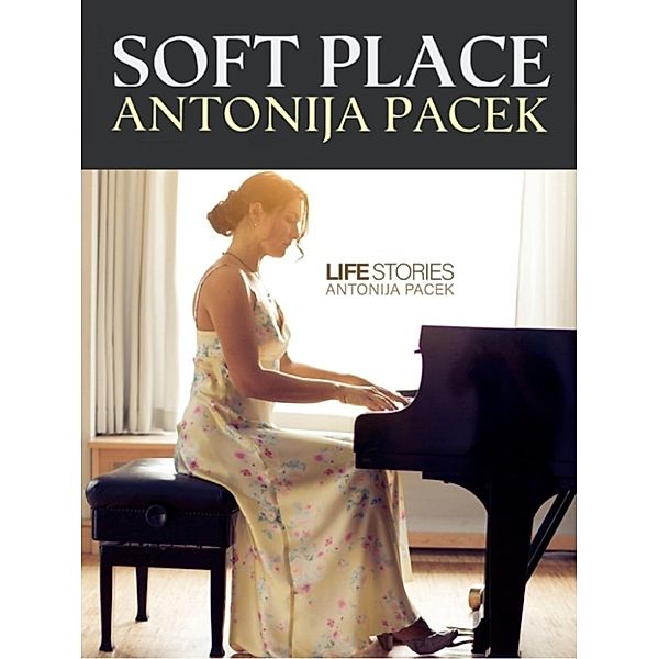 Soft Place, Antonija Pacek