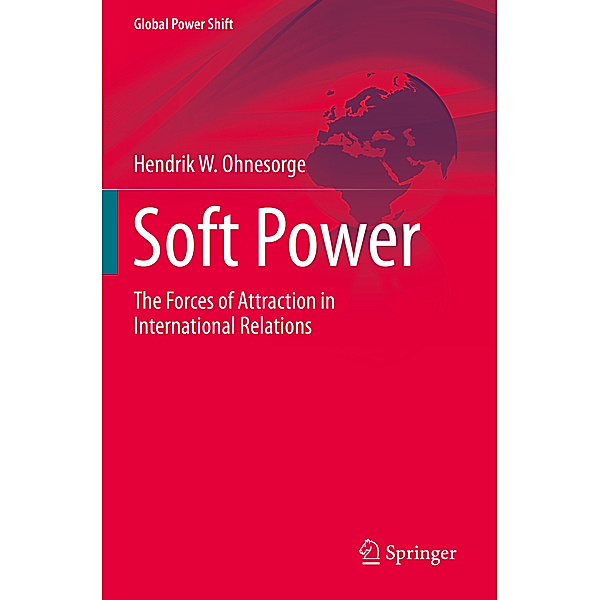 Soft Power, Hendrik W. Ohnesorge