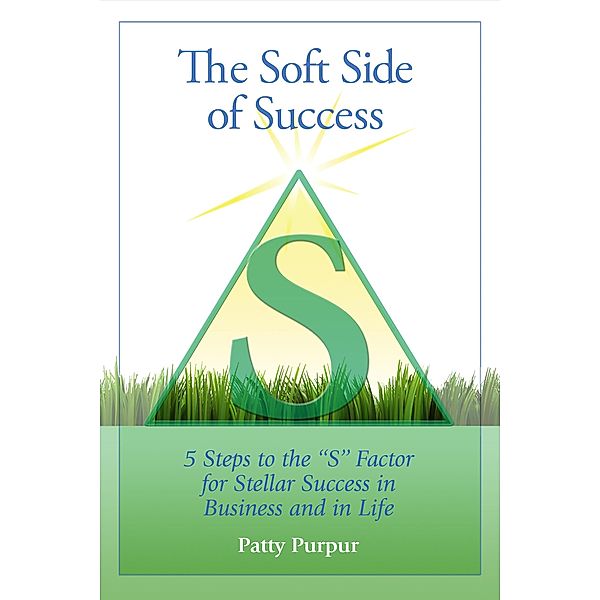 Soft Side of Success / Patty Purpur de Vries, Patty Purpur de Vries