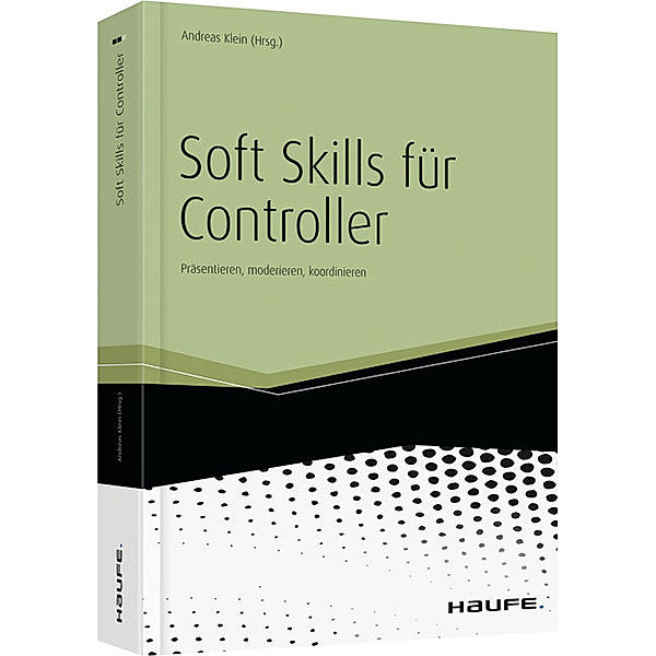 Soft Skills für Controller, Andreas R. Klein