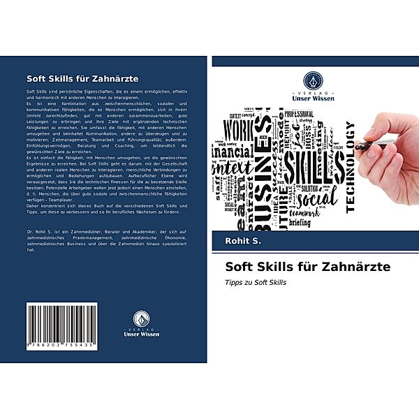 Soft Skills für Zahnärzte, Rohit S.