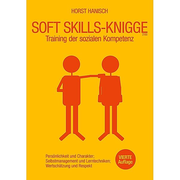 Soft Skills-Knigge 2100, Horst Hanisch