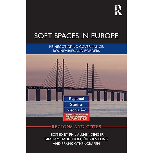 Soft Spaces in Europe / Regions and Cities