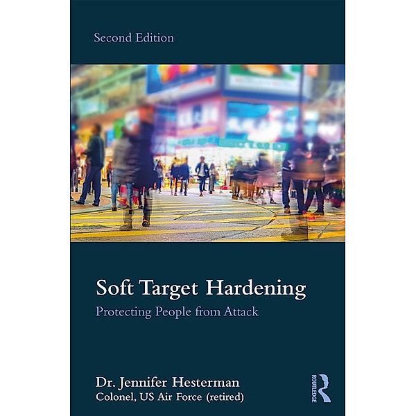 Soft Target Hardening, Jennifer Hesterman