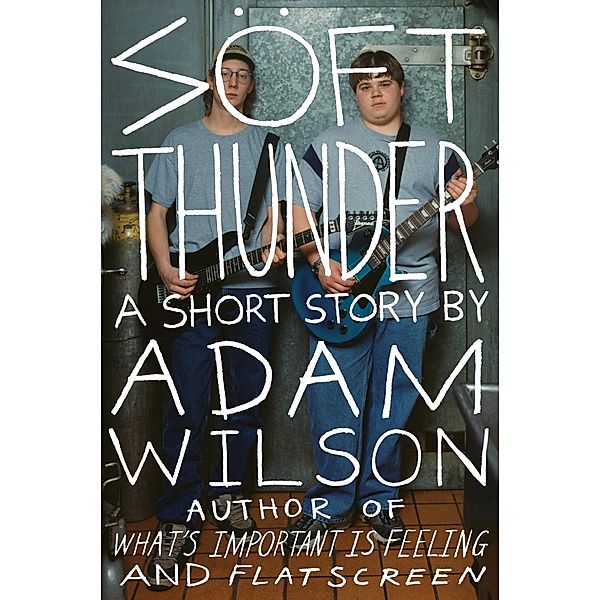 Soft Thunder, Adam Wilson