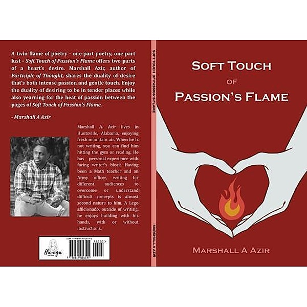 Soft Touch of Passion's Flame, Marshall A Azir
