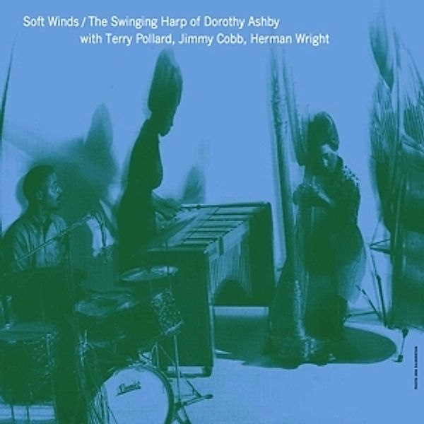 Soft Winds: The Swinging Harp Of... (Vinyl), Dorothy Ashby