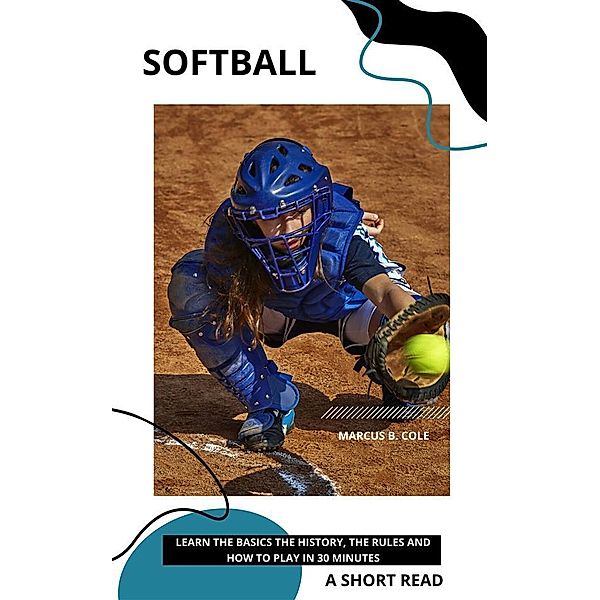 Softball, Marcus B. Cole