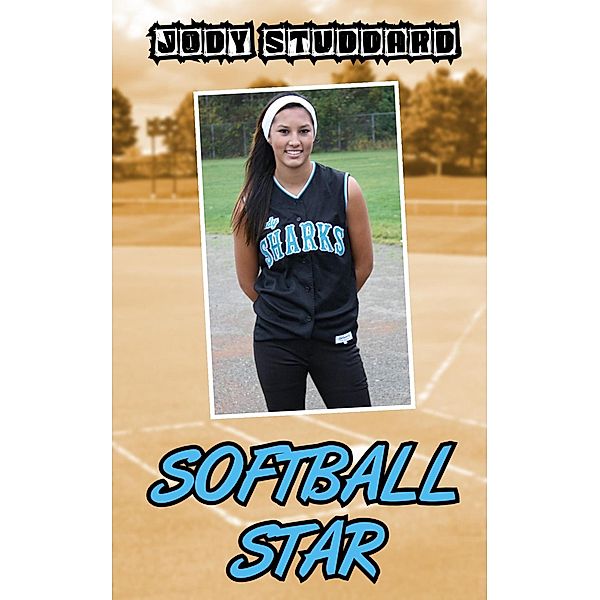 Softball Star / Jody Studdard, Jody Studdard