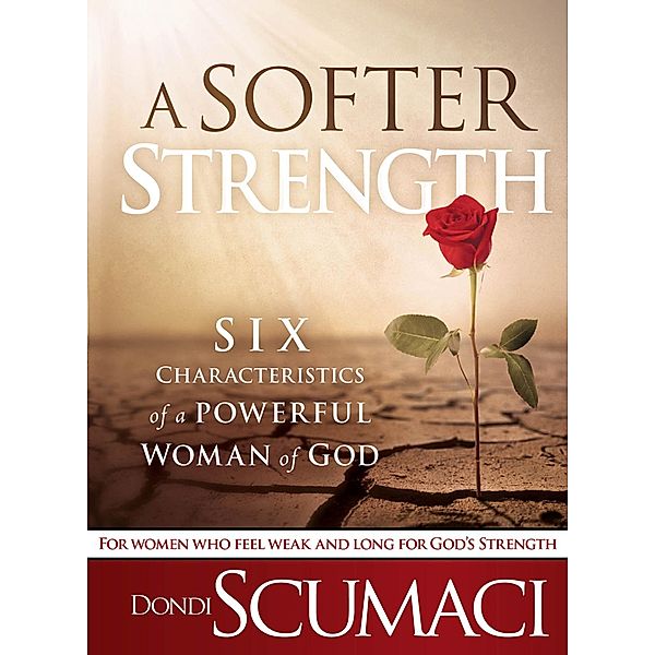 Softer Strength, Dondi Scumaci