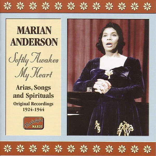 Softly Awakes My Heart, Marian Anderson