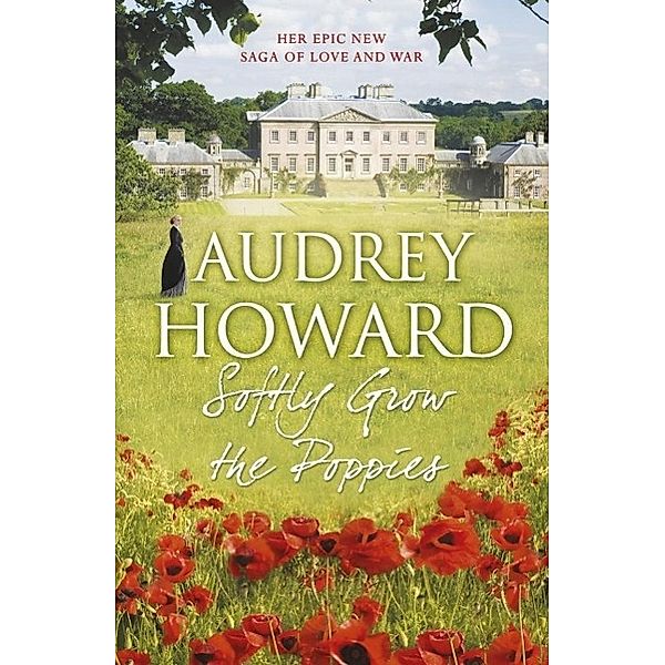 Softly Grow the Poppies, Audrey Howard