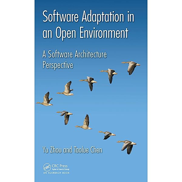 Software Adaptation in an Open Environment, Yu Zhou, Taolue Chen