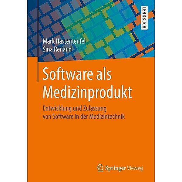 Software als Medizinprodukt, Mark Hastenteufel, Sina Renaud