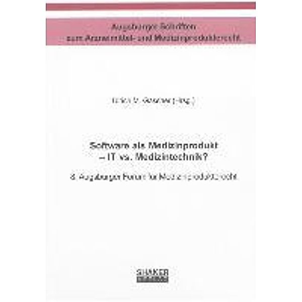 Software als Medizinprodukt - IT vs. Medizintechnik?