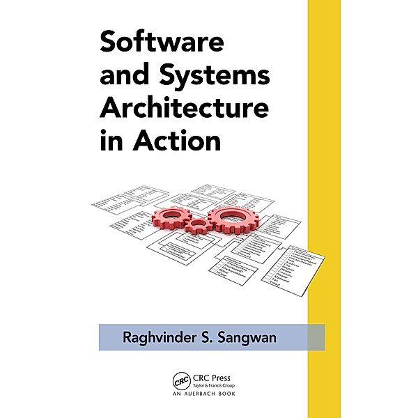 Software and Systems Architecture in Action, Raghvinder S. Sangwan