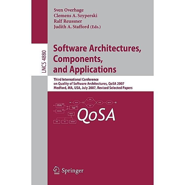 Software Architectures, Components, and Applications / Lecture Notes in Computer Science Bd.4880