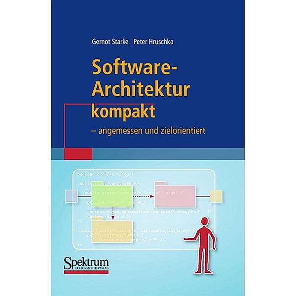 Software-Architektur kompakt / IT kompakt, Gernot Starke, Peter Hruschka