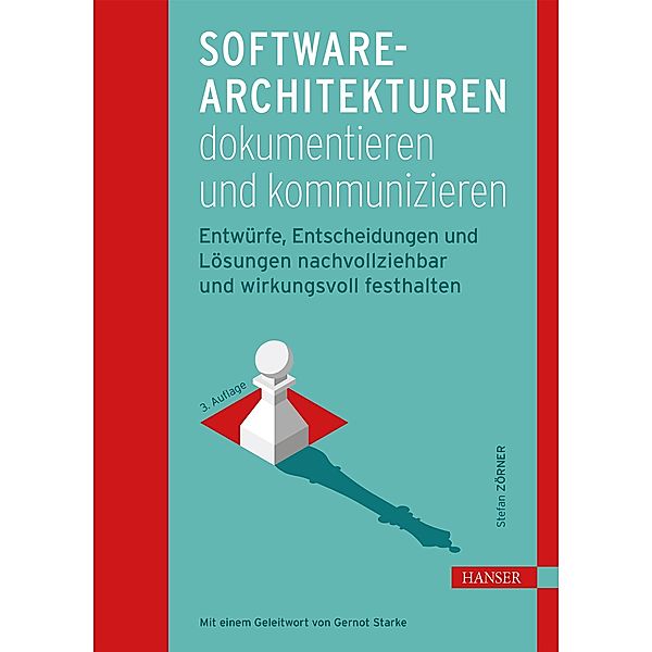 Software-Architekturen dokumentieren und kommunizieren, Stefan Zörner