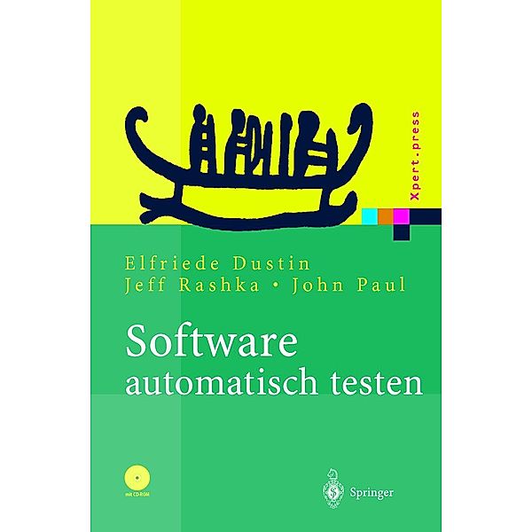 Software automatisch testen / Xpert.press, Elfriede Dustin, Jeff Rashka, John Paul