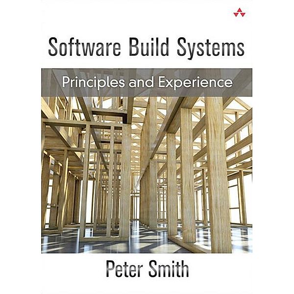 Software Build Systems, Peter Smith