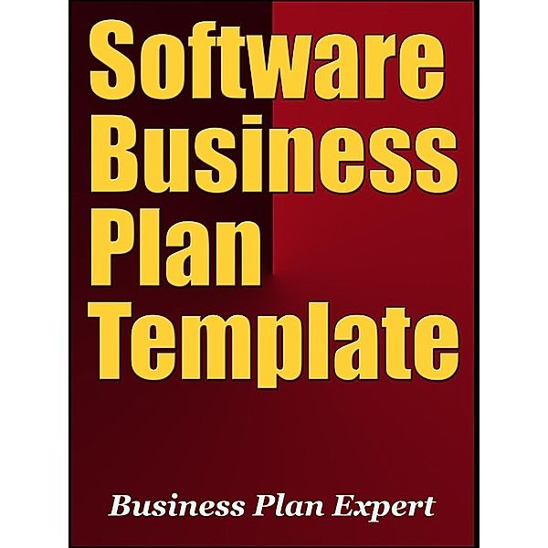 Software Business Plan Template (Including 6 Special Bonuses), Business Plan Expert