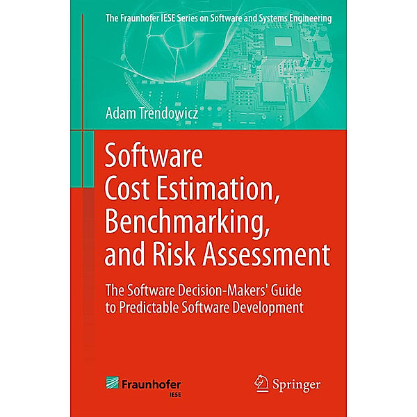 Software Cost Estimation, Benchmarking, and Risk Assessment, Adam Trendowicz