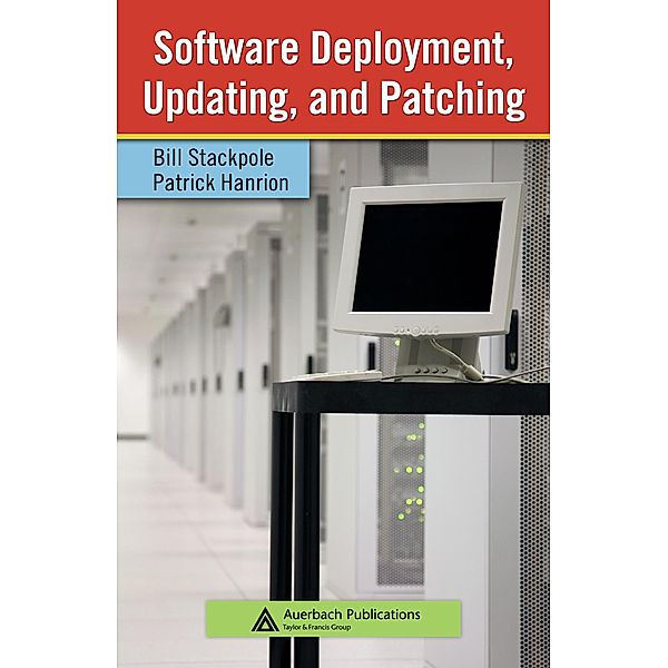 Software Deployment, Updating, and Patching, Bill Stackpole, Patrick Hanrion