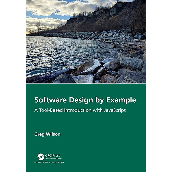 Software Design by Example, Greg Wilson