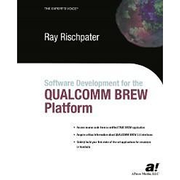 Software Development for the QUALCOMM BREW Platform, Ray Rischpater