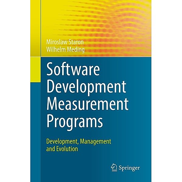 Software Development Measurement Programs, Miroslaw Staron, Wilhelm Meding