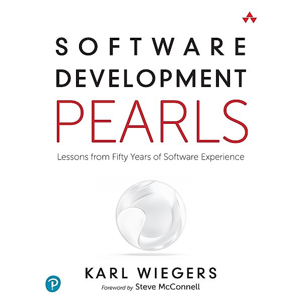 Software Development Pearls, Karl Wiegers