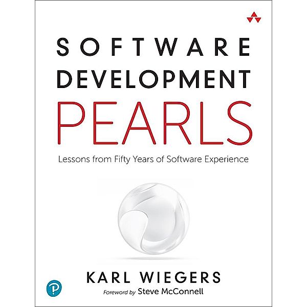 Software Development Pearls, Karl Wiegers