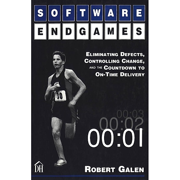 Software Endgames, Robert Galen