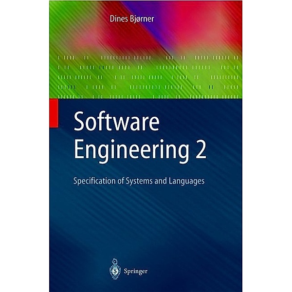 Software Engineering 2, Dines Bjørner