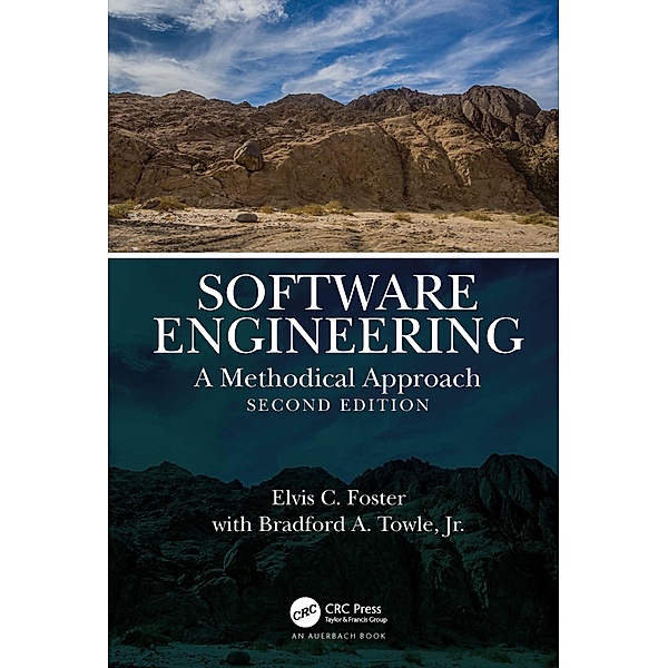 Software Engineering, Elvis C. Foster, Bradford A. Towle Jr.
