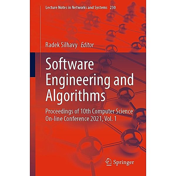 Software Engineering and Algorithms / Lecture Notes in Networks and Systems Bd.230