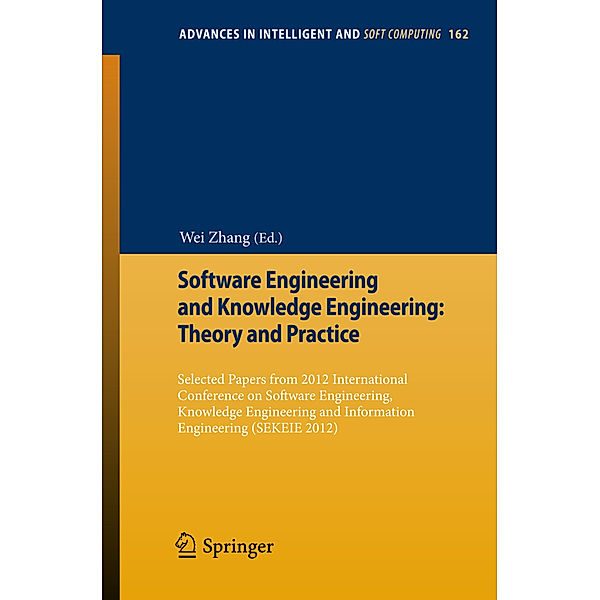 Software Engineering and Knowledge Engineering: Theory and Practice