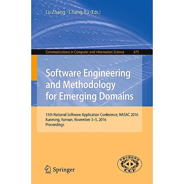 Software Engineering and Methodology for Emerging Domains / Communications in Computer and Information Science Bd.675