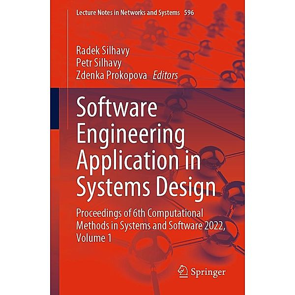Software Engineering Application in Systems Design / Lecture Notes in Networks and Systems Bd.596