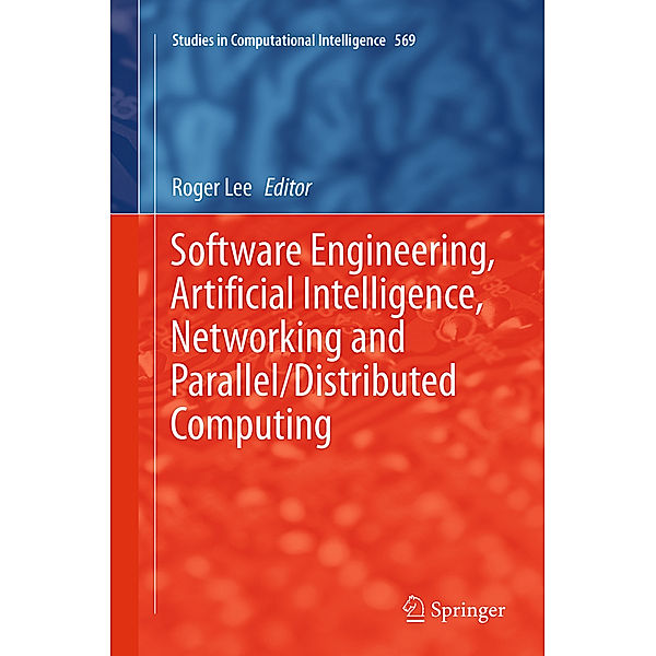 Software Engineering, Artificial Intelligence, Networking and Parallel/Distributed Computing